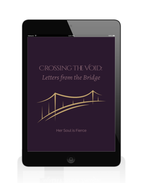 Crossing the Void: Letters from the Bridge - Ebook